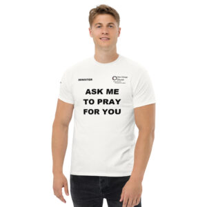 "Ask Me to Pray For You" Backyard Missionary Team Shirt